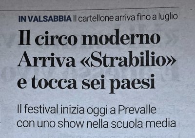 Il circo moderno Arriva "Strabilio" e tocca sei paesi